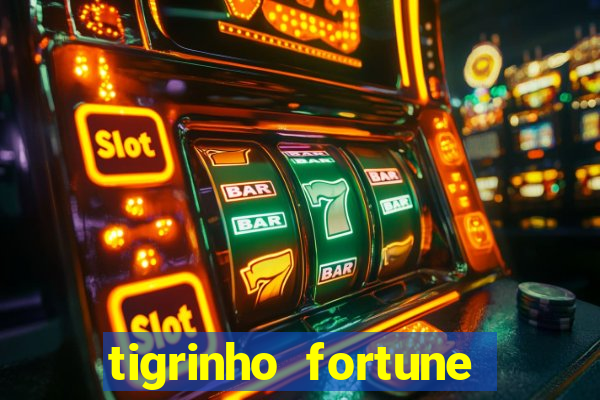 tigrinho fortune dinheiro infinito